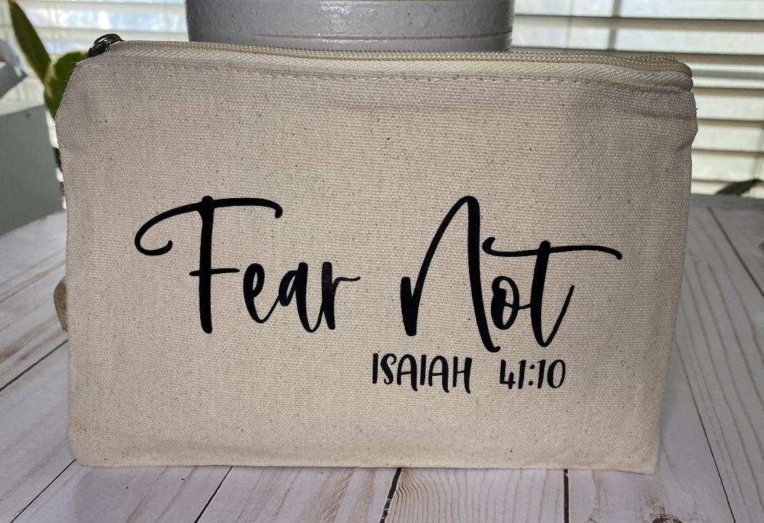 Fear Not Zipper Pouch
