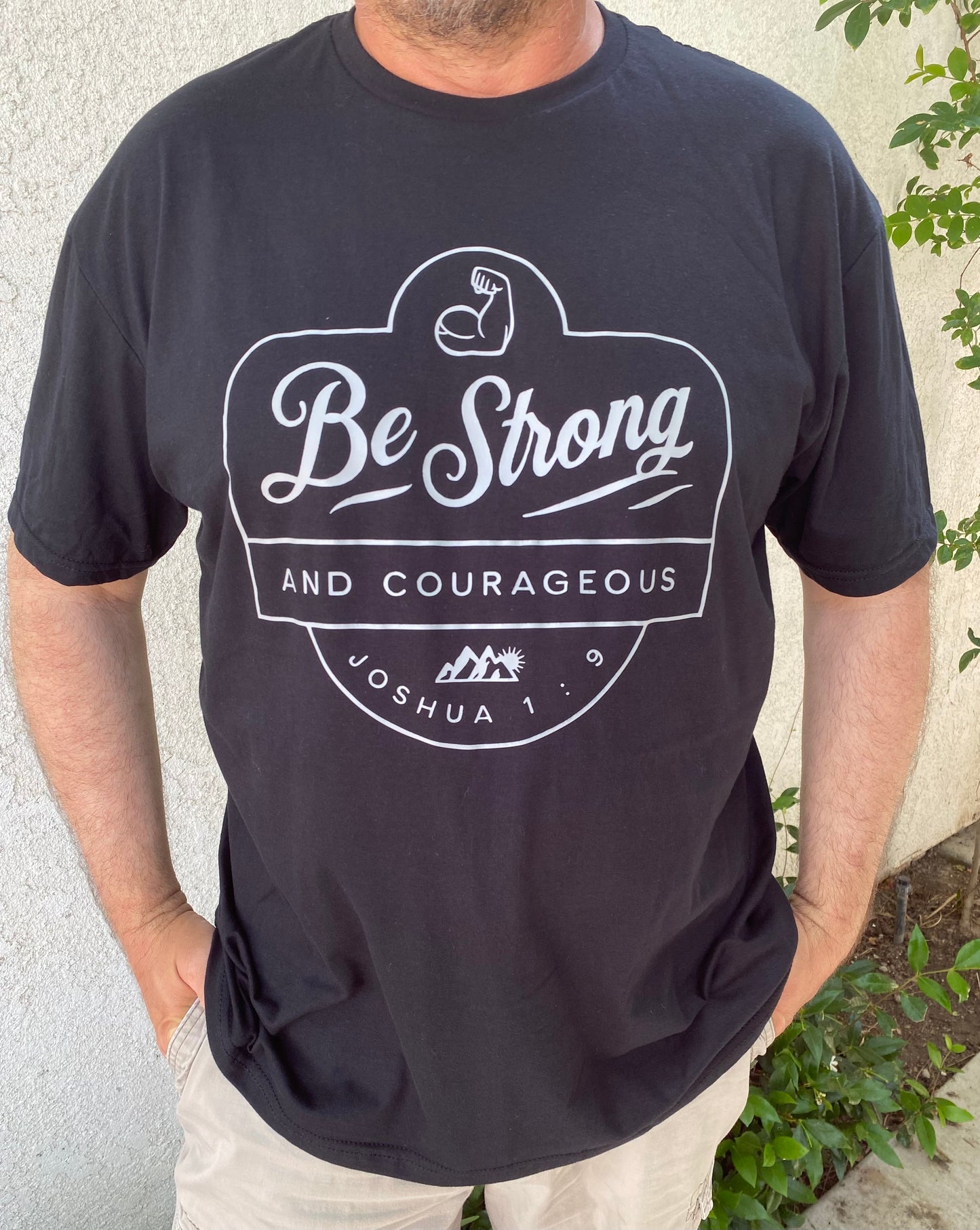 Be Strong And Courageous