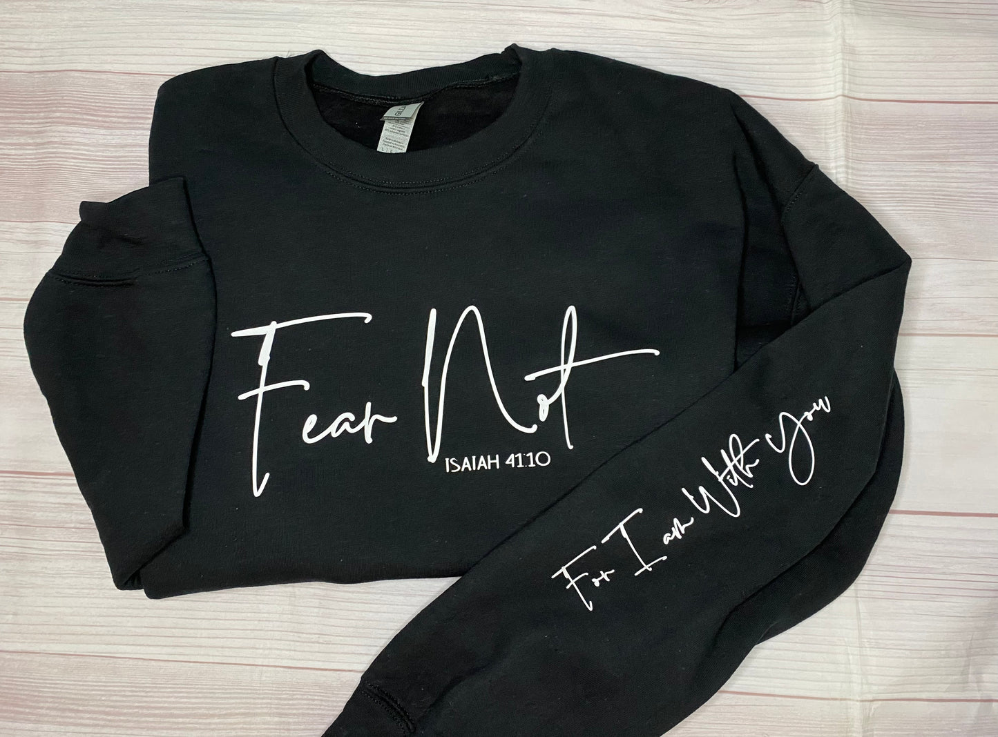Fear Not Sweatshirt
