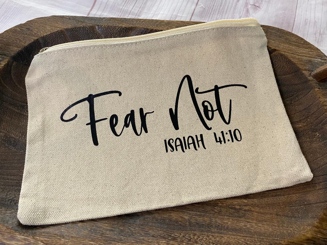 Fear Not Zipper Pouch