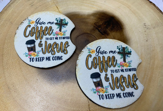 Give me Coffee & Jesus Car Coasters