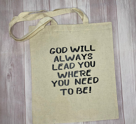 God Will Always Lead You ToteBag