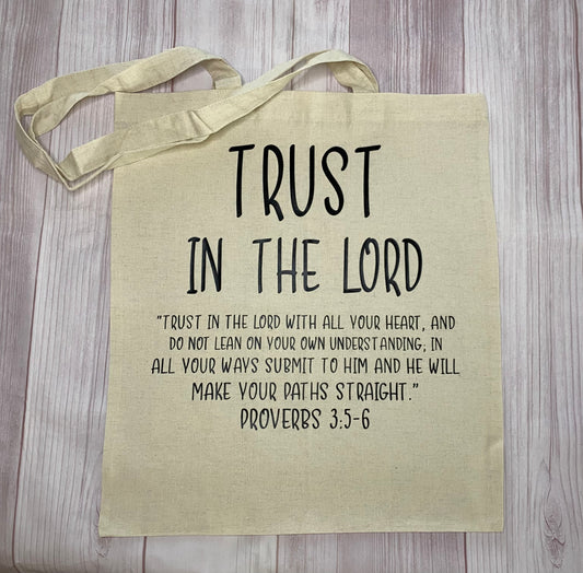 Trust In The Lord Tote Bag