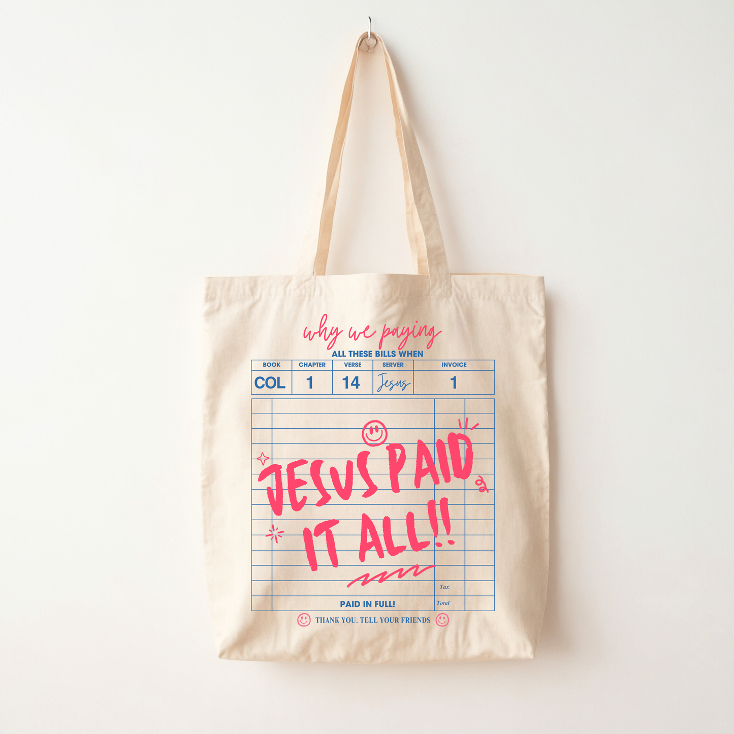 Jesus Paid It All Tote Bag
