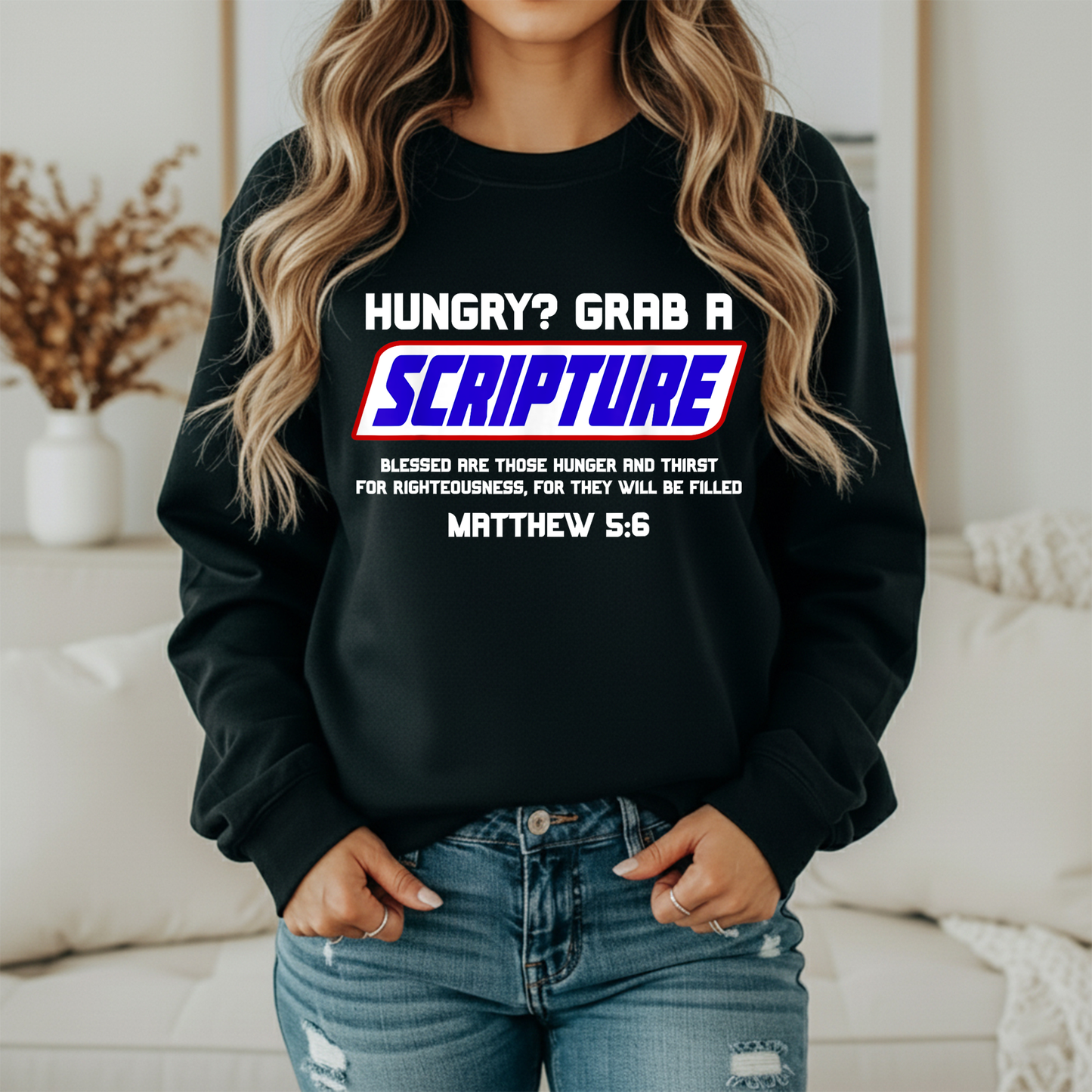 Hungry Grab A Scripture Sweatshirt