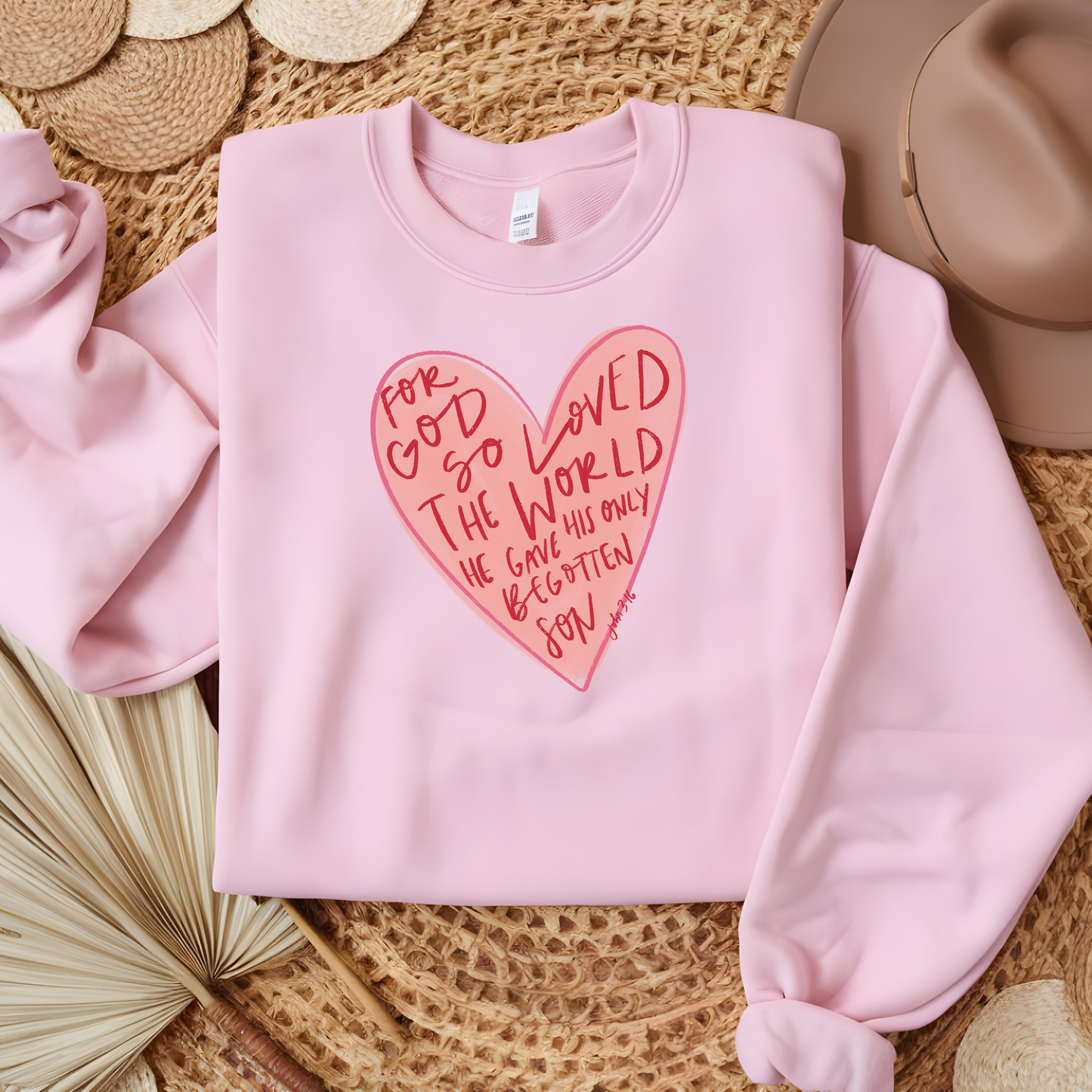 You Are So Loved John 3:16 Sweatshirt