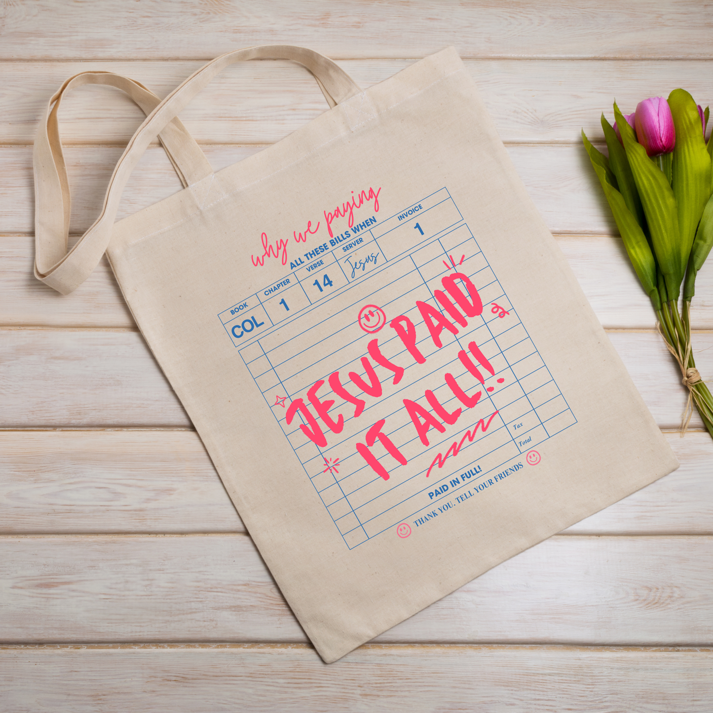 Jesus Paid It All Tote Bag