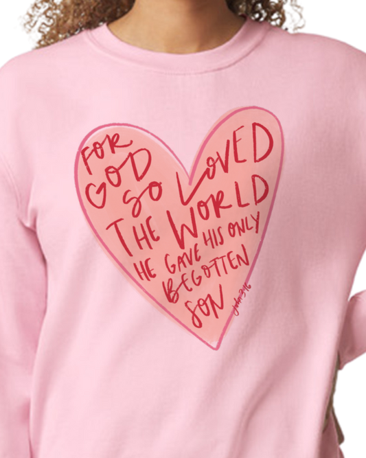 John 3:16 Valentine Sweatshirt