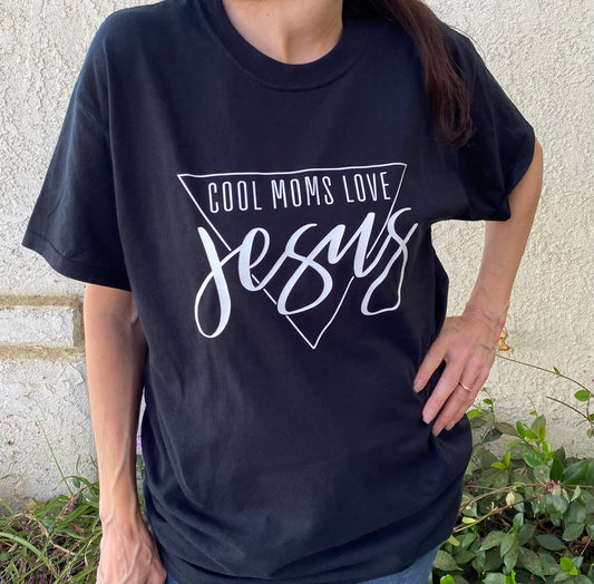 Cool Moms Love JESUS